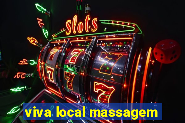 viva local massagem